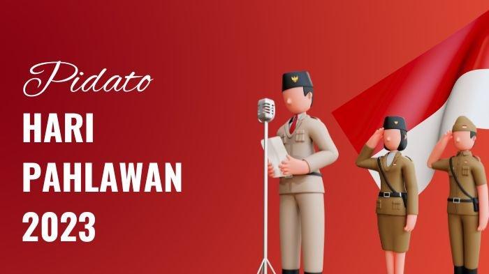 Contoh Penting Pidato Hari Pahlawan 2023